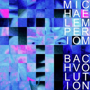 bachvolution, Michael Emperiom
